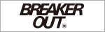 BREAKER OUT